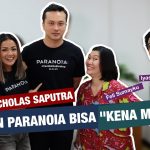 Story Behind The Movie: Kata Nicholas Saputra, Nonton Paranoia Bisa "Kena Mental"