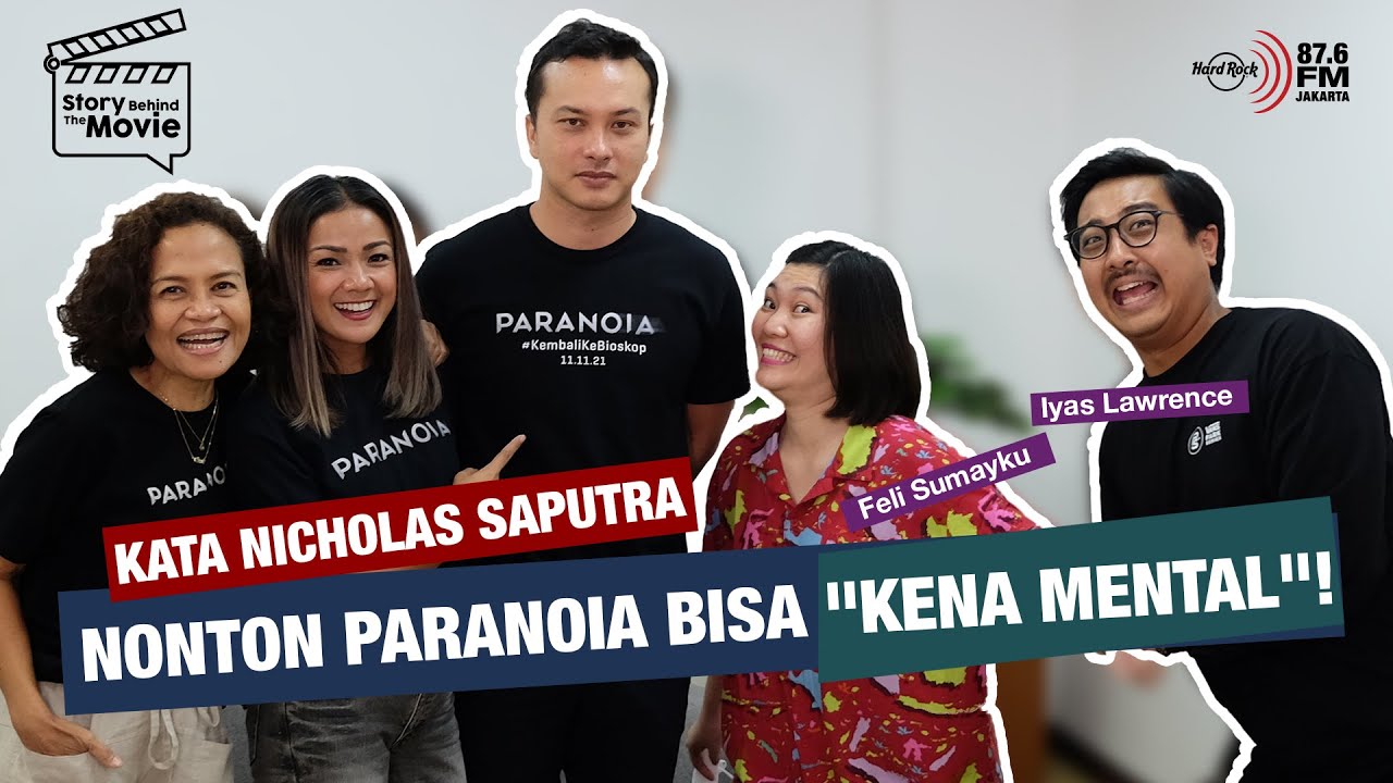 Story Behind The Movie: Kata Nicholas Saputra, Nonton Paranoia Bisa "Kena Mental"