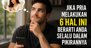jika pria melakukan 6 hal ini berarti anda selalu dalam pikirannya